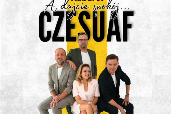 Wstęp na Kabaret Czesuaf w miejscowości Góra Kalwaria