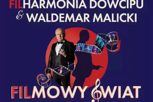 Zamów teraz: Waldemar Malicki i Filharmonia Dowcipu w Chorzów