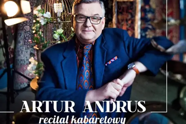 Kup online wejściówkę na Artur Andrus z Zespołem Recital Kabaretowy w Kraków