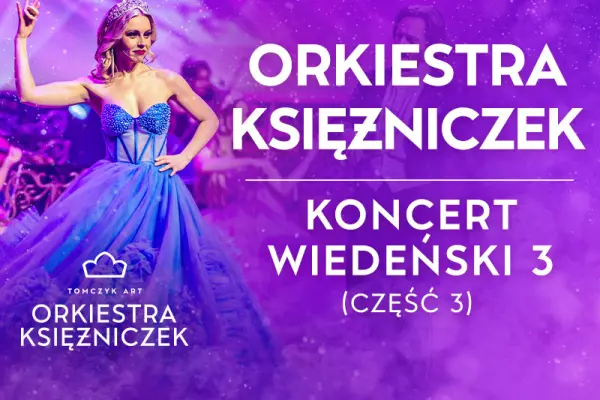 Gdzie obejrzeć Orkiestra Księżniczek - Koncert Wiedeński 3 (część 3.)? W Koszalin!