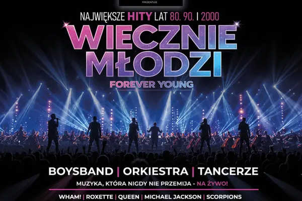Specjalna oferta biletowa na Forever Young w Poznań
