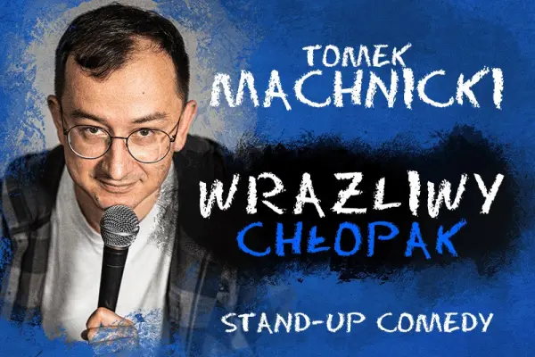 Dostęp do wydarzenia Stand-up: Tomek Machnicki w Warszawa