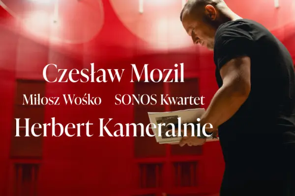 Dostępne wejściówki na Czesław Mozil - Herbert Kameralnie w Poznań