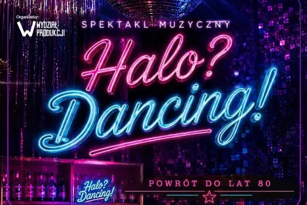 Zarezerwuj wejście na Halo? Dancing! w mieście Warszawa