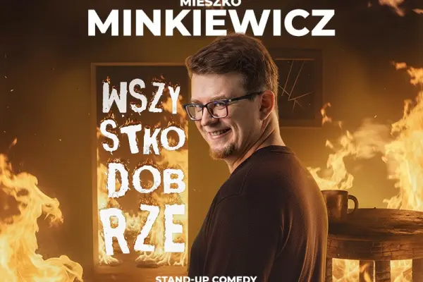 Ostatnie bilety na Mieszko Minkiewicz Stand-up w Opole!