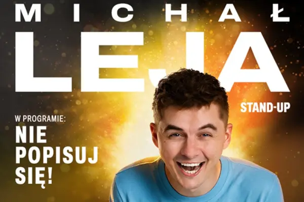 Bilety z rabatem na Michał Leja Stand-up w Opole