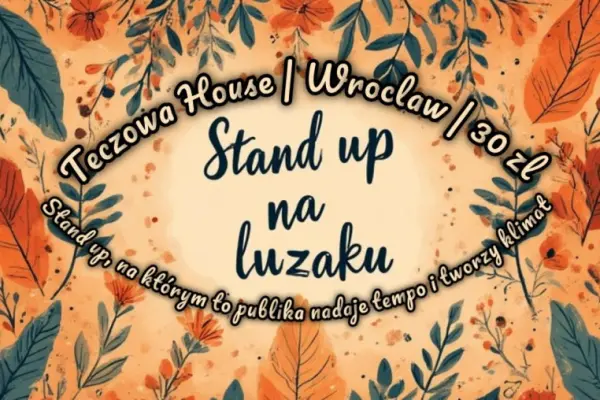 Wstęp biletowany na Stand-up na Luzaku w Wrocław