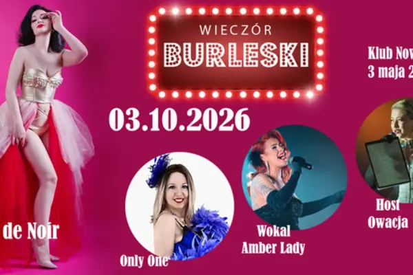 Występ Wieczór Burleski // Gdynia odbędzie się w Gdynia