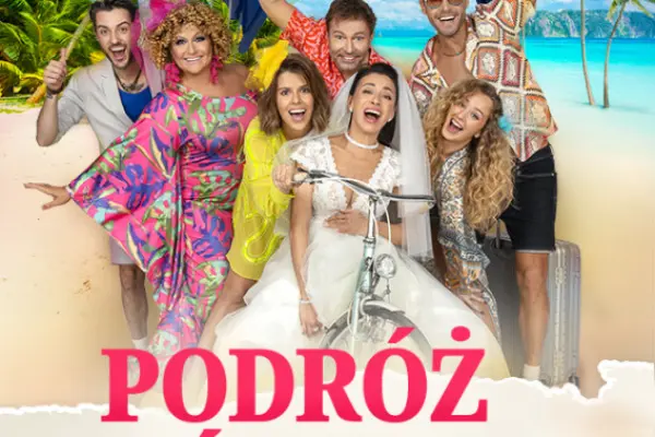 Rezerwacja wejściówek na Podróż Poślubna, czyli wakacje z promocji w Koszalin