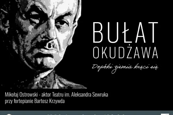 Wejściówki na Bułat Okudżawa - Dopóki ziemia kręci się w miejscowości Gdańsk