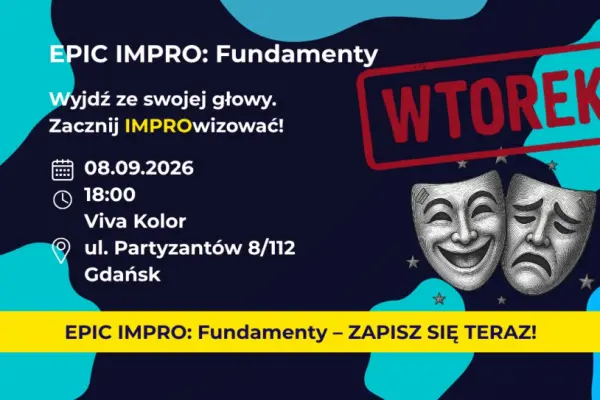 Przeżyj EPICkie Warsztaty Improwizacyjne w Gdańsk - kup wejściówkę