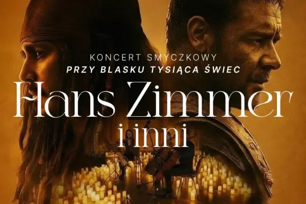 Ostatnie bilety na Koncert przy świecach: Muzyka filmowa - Hans Zimmer i inni w Gdańsk!