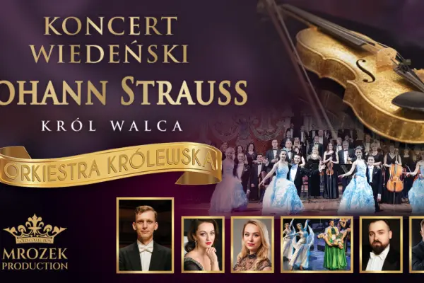 Zdobądź bilet na Koncert Wiedeński - Johann Strauss Gala w miejscowości Września